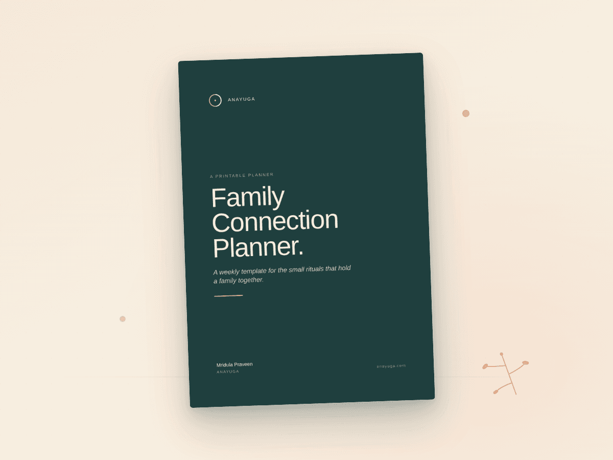 Anayuga Family Connection Planner, a printable weekly template for family rituals
